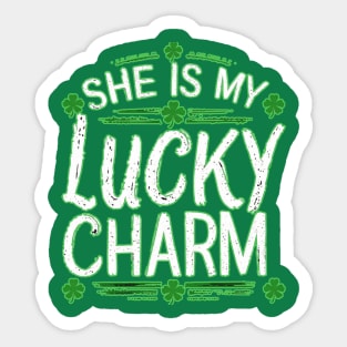 She Is My Lucky Charm Sticker